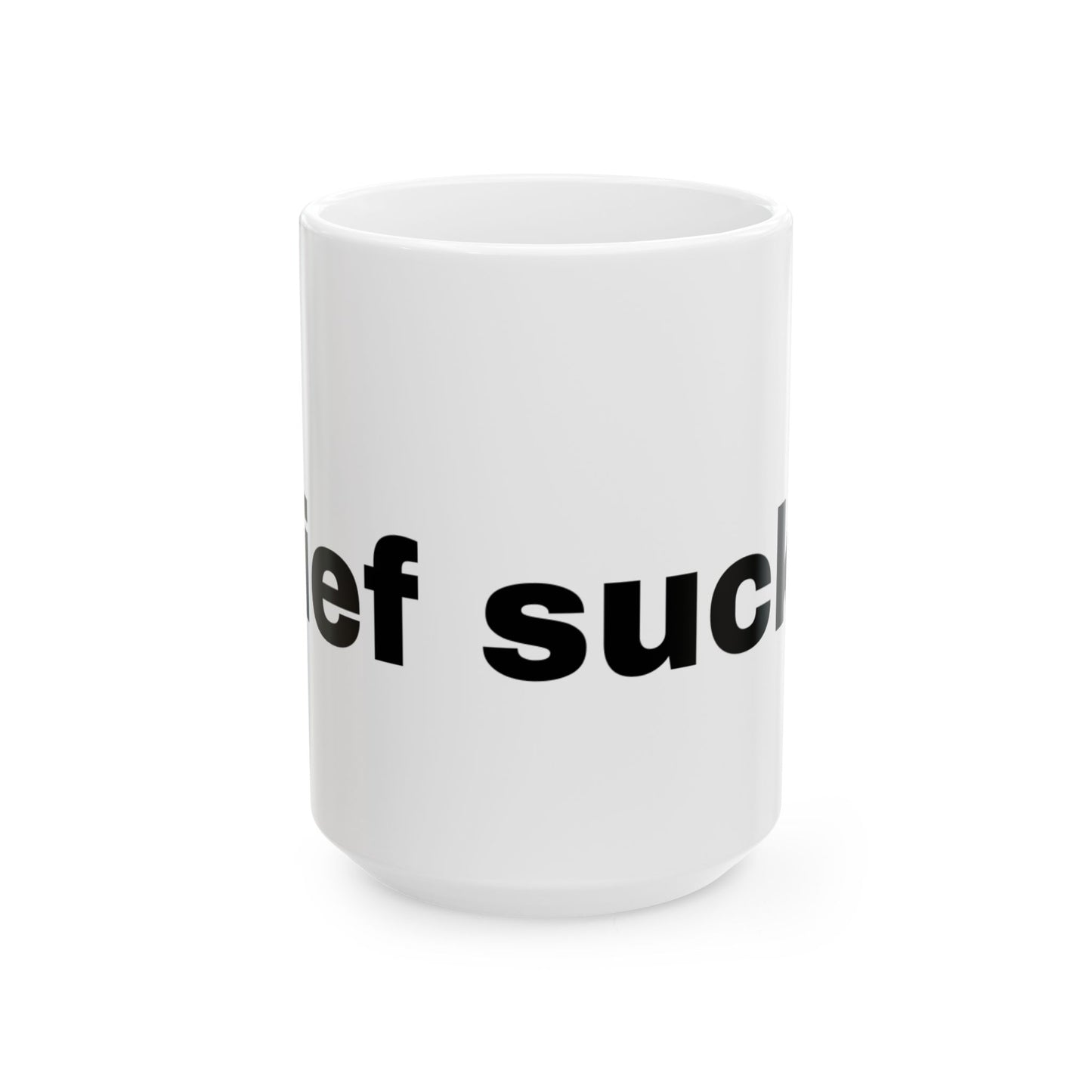 Grief Sucks // Ceramic Mug, (11oz, 15oz)