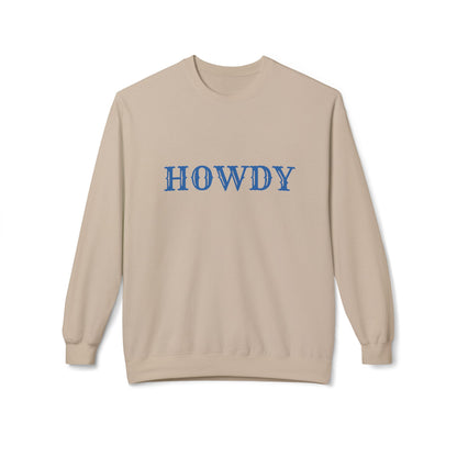 Howdy // Unisex Midweight Softstyle Fleece Crewneck Sweatshirt