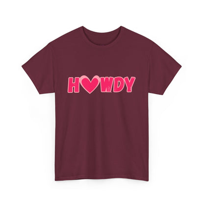 H<3WDY // Fun Howdy Graphic Unisex Heavy Cotton Tee