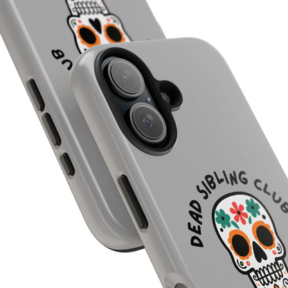 The Club You Didn't Ask to Join - Dead Sibling // Phone Case
