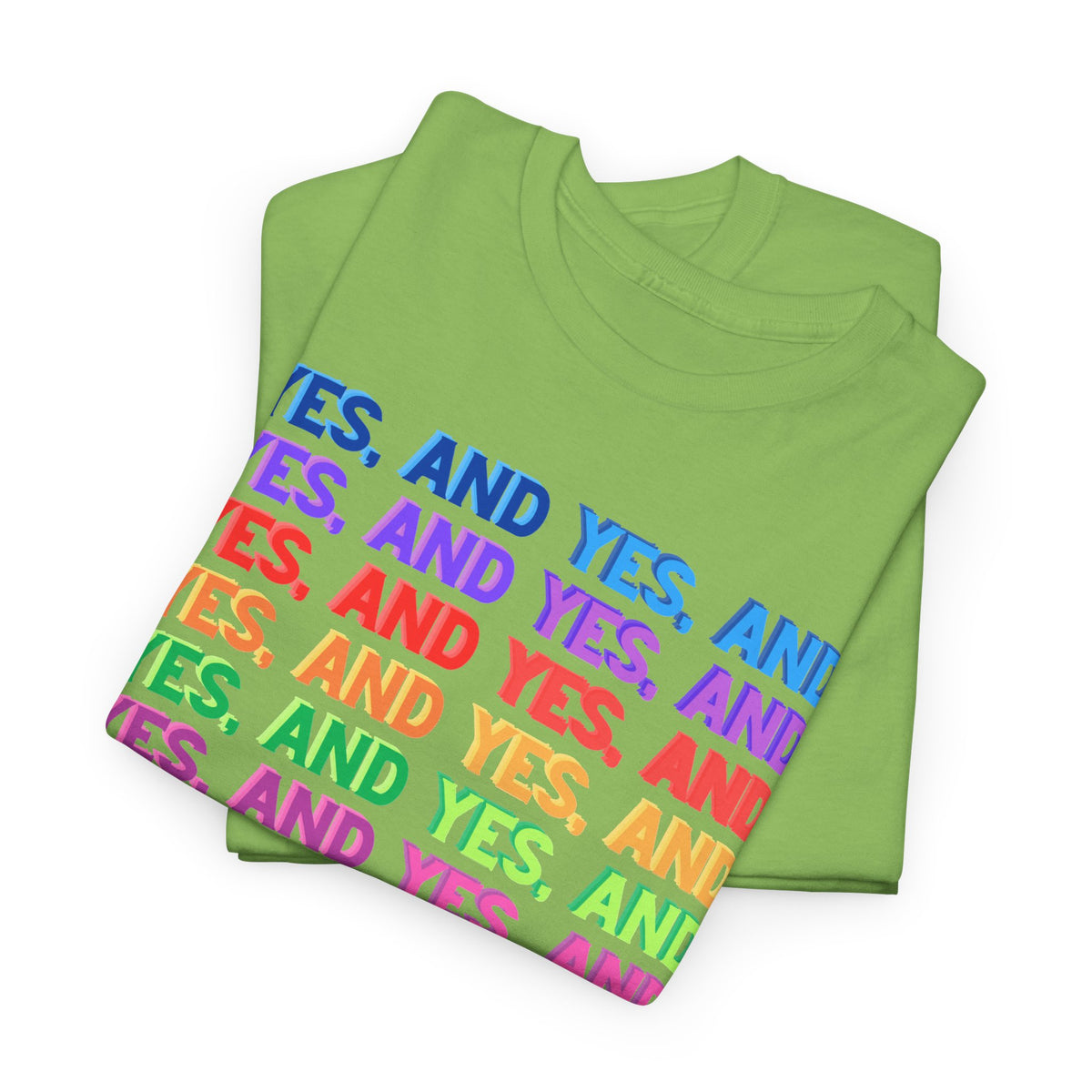 Improv, Multi Color "Yes, And" // Colorful Affirmation Unisex Heavy Cotton Tee