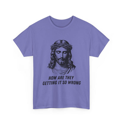 Christ-Inspired Unisex Heavy Cotton Tee - How Are They Getting It So Wrong?