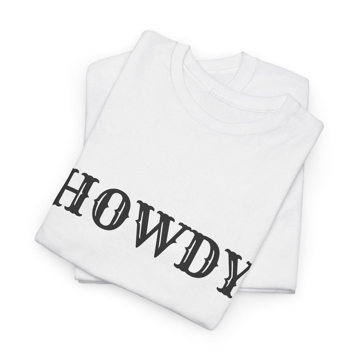 Howdy & Adios  // Unisex Heavy Cotton Tee - Casual Statement Shirt