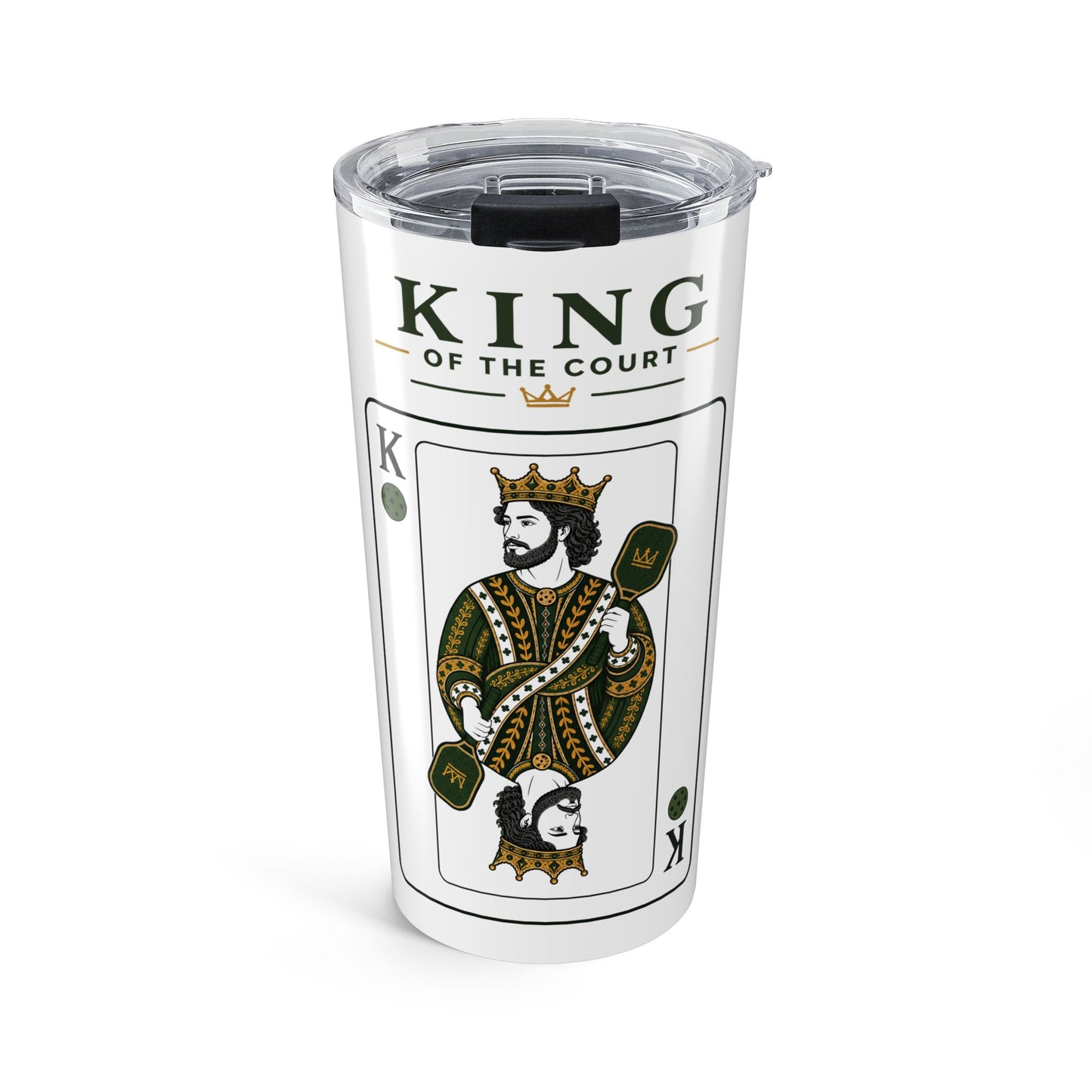 Pickleball - King of the Court - Vintage Playing Card - Tumbler - 20oz Insulated Travel Cup