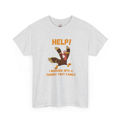 Help! I Married into a Turkey Trot Family // Unisex Jersey Short Sleeve Tee