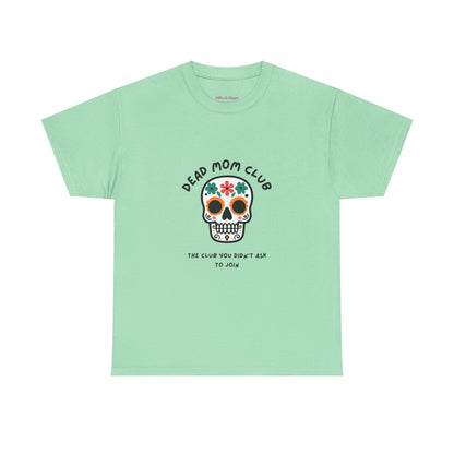 Dead Mom Club Skull // Short Sleeve Tee