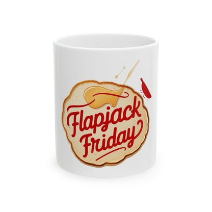 Flapjack Friday // Ceramic Mug, (11oz, 15oz)