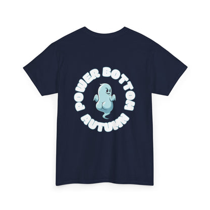 'Power Bottom Autumn' Blue Ghost // Playful Unisex Heavy Cotton Tee
