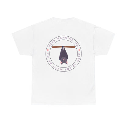 Keep Hangin' On - Bat // Inspirational Unisex Heavy Cotton Tee - 'You Matter' & 'Keep Hanging On' Design