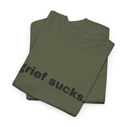 Grief Sucks // Short Sleeve Tee