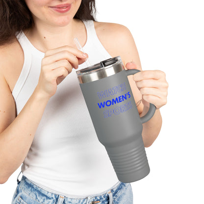 Watch Women's Sports // Insulated Travel Mug, 40oz - Blue Text