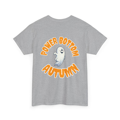 'Power Bottom Autumn' White Ghost // Halloween Ghost Unisex Heavy Cotton Tee