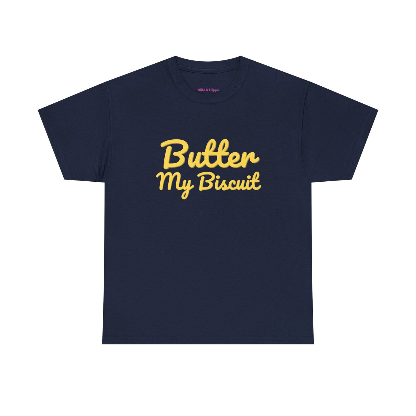Butter My Biscuit Unisex Heavy Cotton Tee - Fun & Playful Graphic T-Shirt