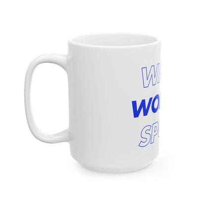 Watch Women's Sports // Ceramic Mug, (11oz, 15oz)