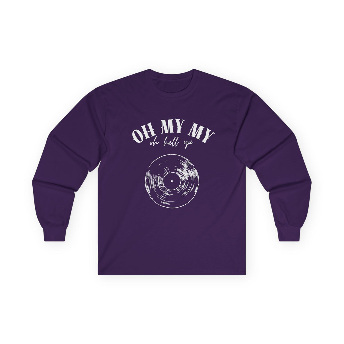 Oh My My // Unisex Long Sleeve Tee - Retro Vinyl Graphic