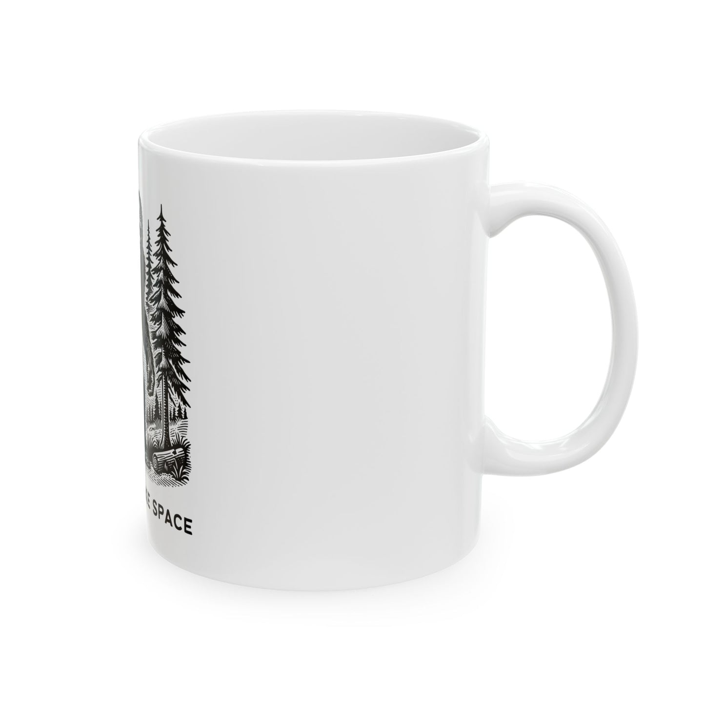 It's OK to Take Space // Ceramic Mug, (11oz, 15oz)