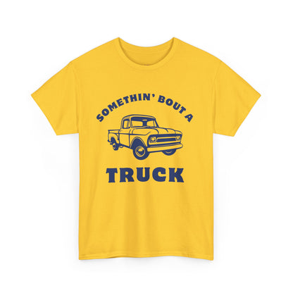 Somethin' Bout a Truck - Navy Pickup // Unisex Heavy Cotton Tee - Perfect for Truck Lovers