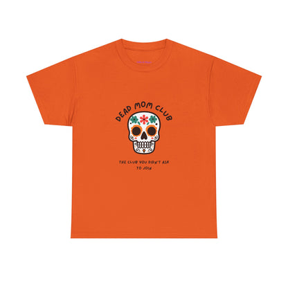 Dead Mom Club Skull // Short Sleeve Tee