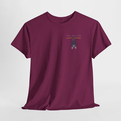 Keep Hangin' On - Bat // Inspirational Unisex Heavy Cotton Tee - 'You Matter' & 'Keep Hanging On' Design