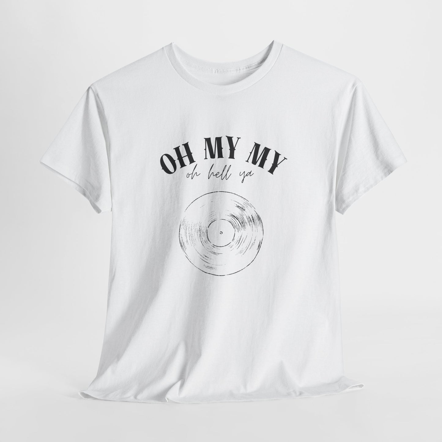 Oh My My Vintage Vinyl Graphic // Unisex Heavy Cotton Tee - Perfect for Music Lovers