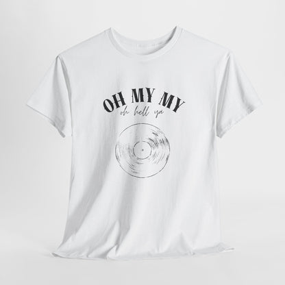 Oh My My Vintage Vinyl Graphic // Unisex Heavy Cotton Tee - Perfect for Music Lovers