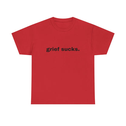 Grief Sucks // Short Sleeve Tee