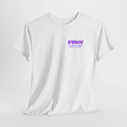 Improv, Multi Color "Yes, And" Double-sided // Colorful Affirmation Unisex Heavy Cotton Tee
