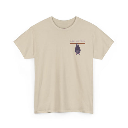 Keep Hangin' On - Bat // Inspirational Unisex Heavy Cotton Tee - 'You Matter' & 'Keep Hanging On' Design