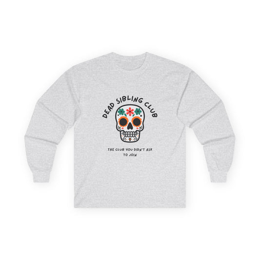 Dead Sibling Club Skull // Unisex Ultra Cotton Long Sleeve Tee