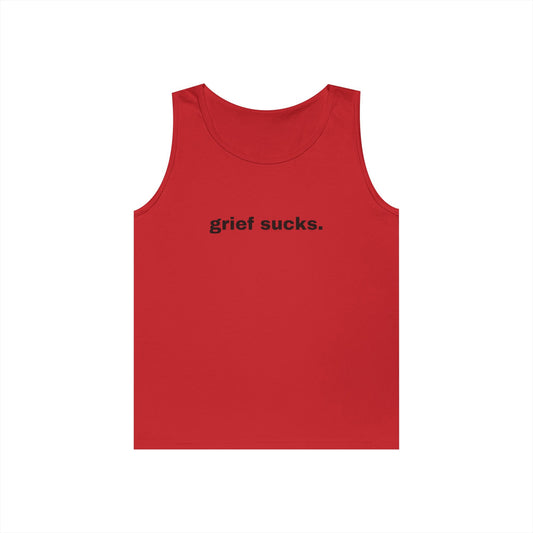Grief Sucks // Unisex Heavy Cotton Tank Top