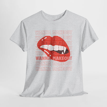 Unisex Heavy Cotton Tee - 'Wanna Makeout' Graphic Tee, Trendy Casual Wear, Perfect for Parties, Fun Couple's Tee