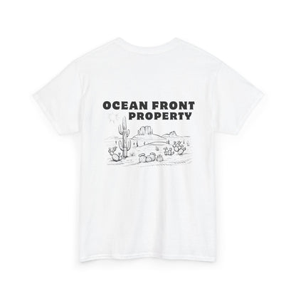 Ocean Front Property - Double-sided // Unisex Heavy Cotton Tee