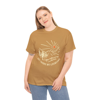 Let There Be Lesbians // Unisex Heavy Cotton Tee - Pride Fashion Statement T-Shirt