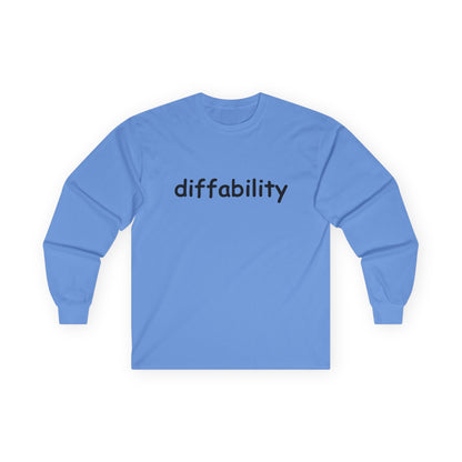 Diffability // Unisex Ultra Cotton Long Sleeve Tee