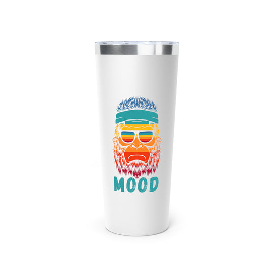 Bigfoot Mood // Copper Vacuum Insulated Tumbler, 22oz - Blue Text
