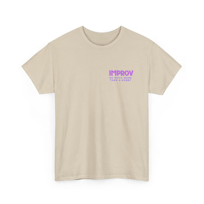 Improv, Multi Color "Yes, And" Double-sided // Colorful Affirmation Unisex Heavy Cotton Tee
