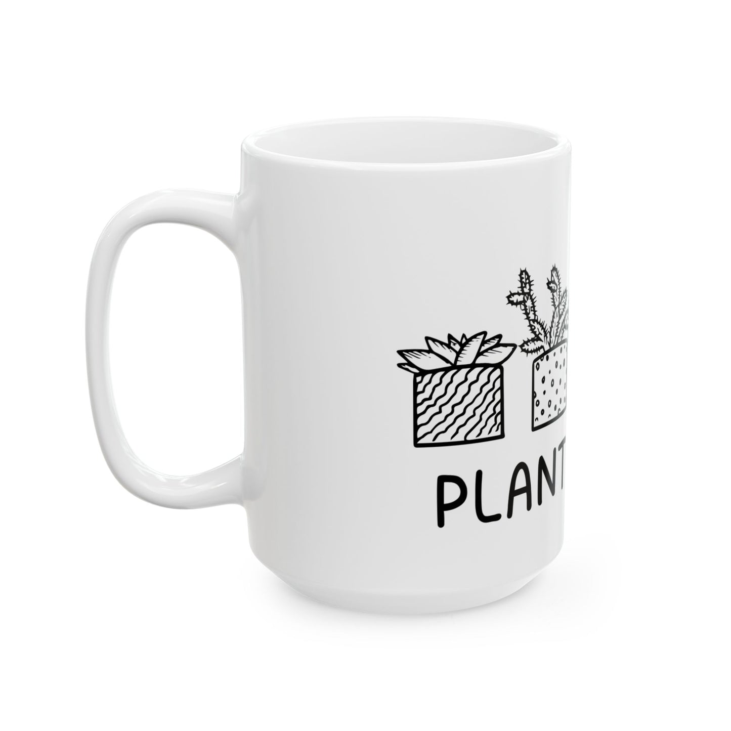 Plant Daddy // Ceramic Mug, (11oz, 15oz)