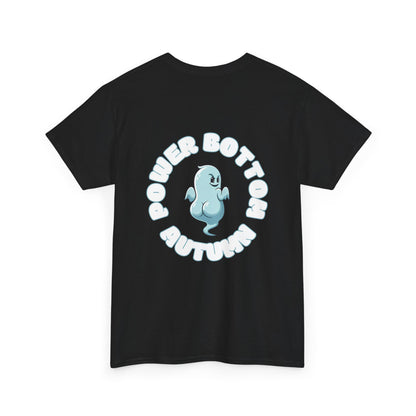 'Power Bottom Autumn' Blue Ghost // Playful Unisex Heavy Cotton Tee